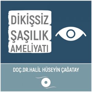 Dikişsiz Şaşılık Ameliyatı