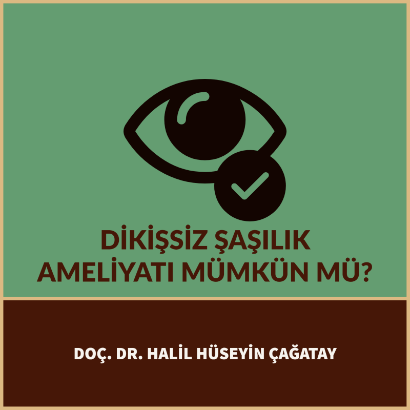 Dikişsiz Şaşılık Ameliyatı