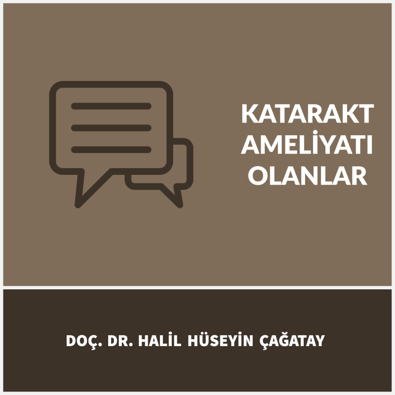 Katarakt Ameliyatı Olanlar