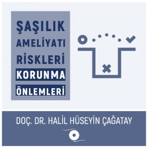 Şaşılık Ameliyatı Riskleri