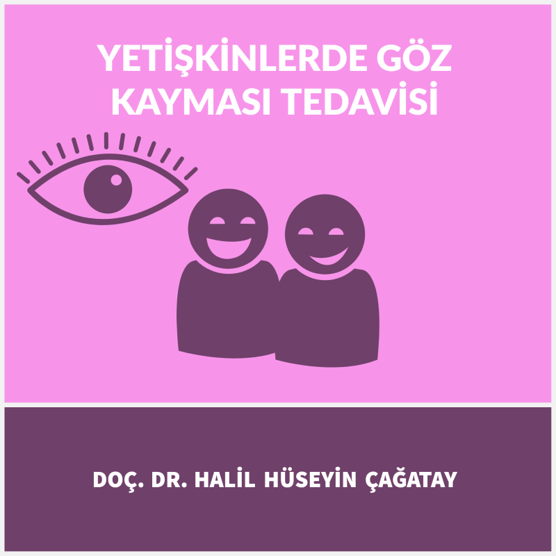Yetişkinlerde Göz Kayması Tedavisi