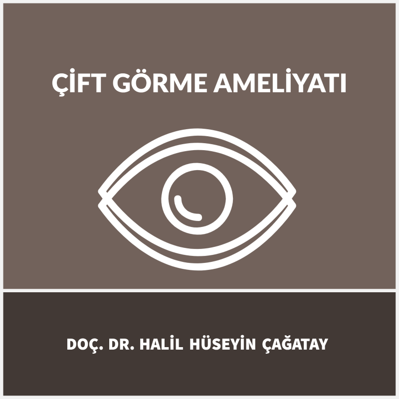 Çift Görme Ameliyatı