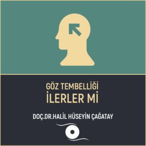 Göz tembelliği ilerler mi
