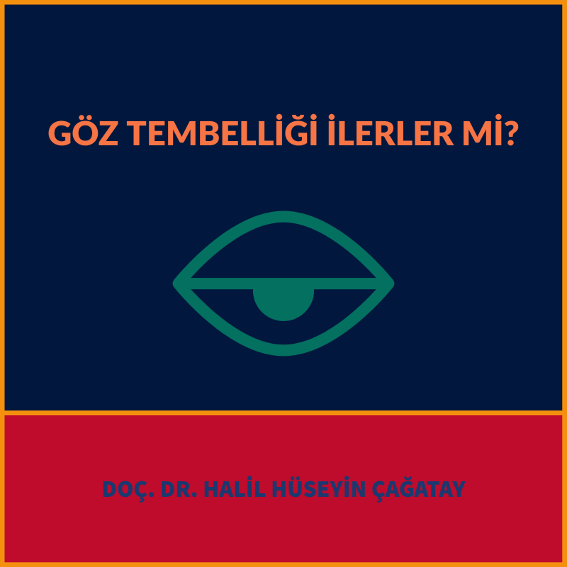 Göz Tembelliği İlerler mi