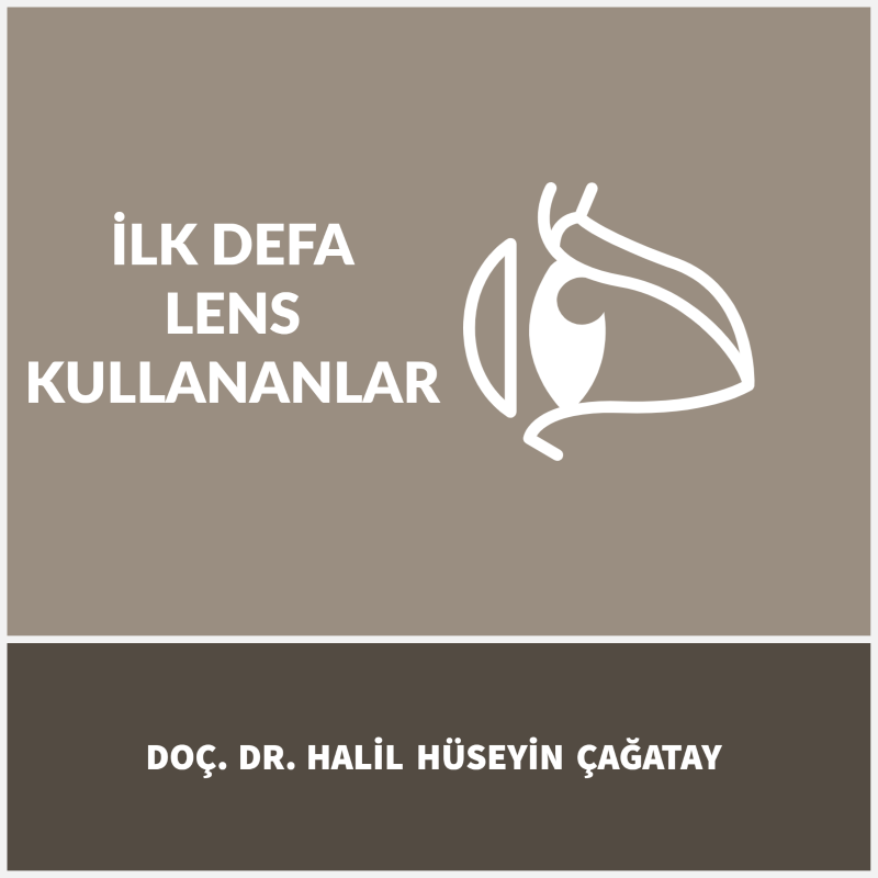İlk Defa Lens Kullananlar