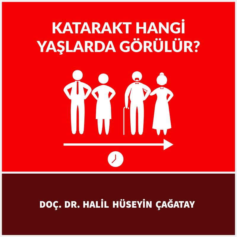 Katarakt Hangi Yaşlarda Görülür