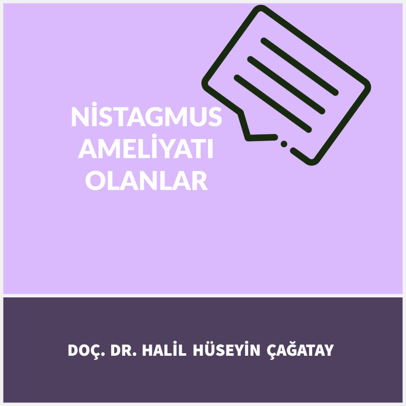 Nistagmus Ameliyatı Olanlar