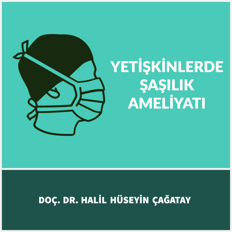 Yetişkinlerde Şaşılık Ameliyatı