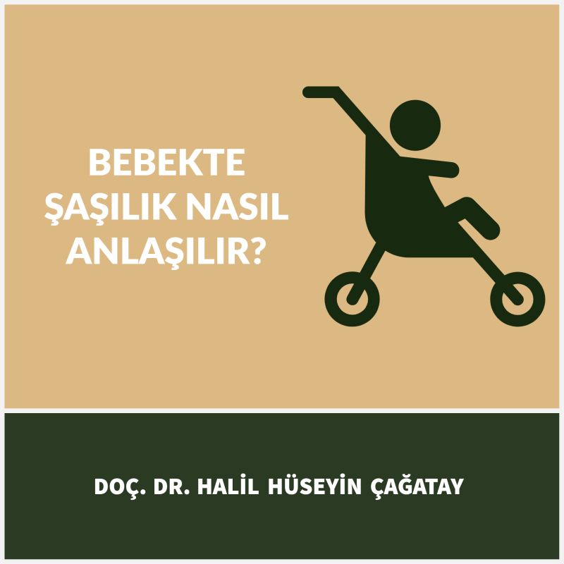 Bebekte Şaşılık Nasıl Anlaşılır