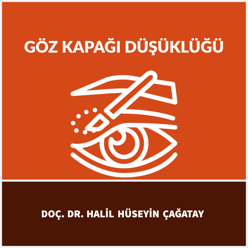 Göz Kapağı Düşüklüğü