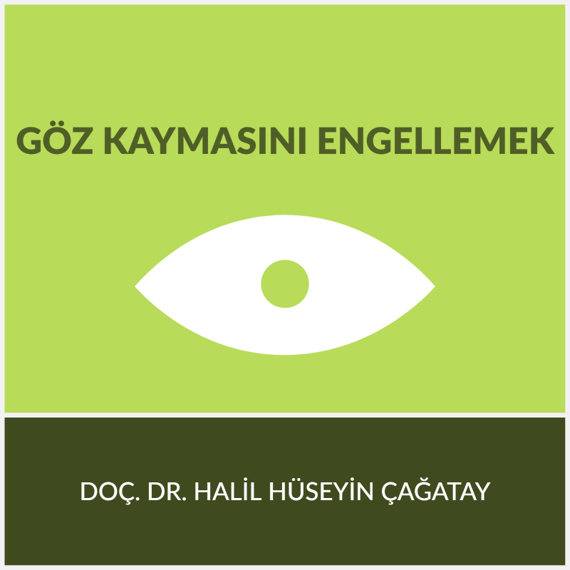 Göz Kaymasını Engellemek