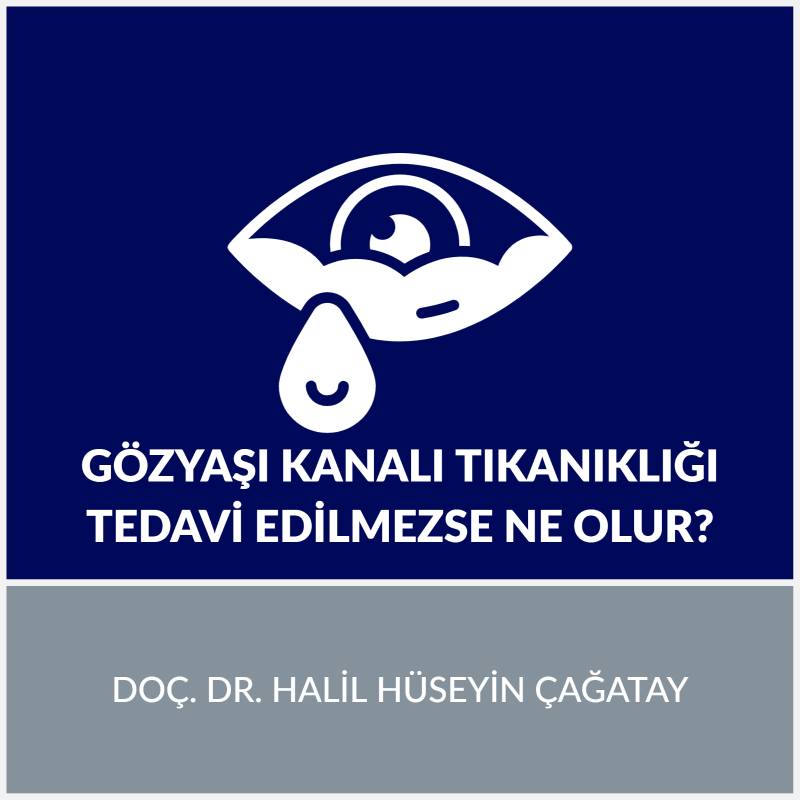 Gözyaşı Kanalı Tıkanıklığı