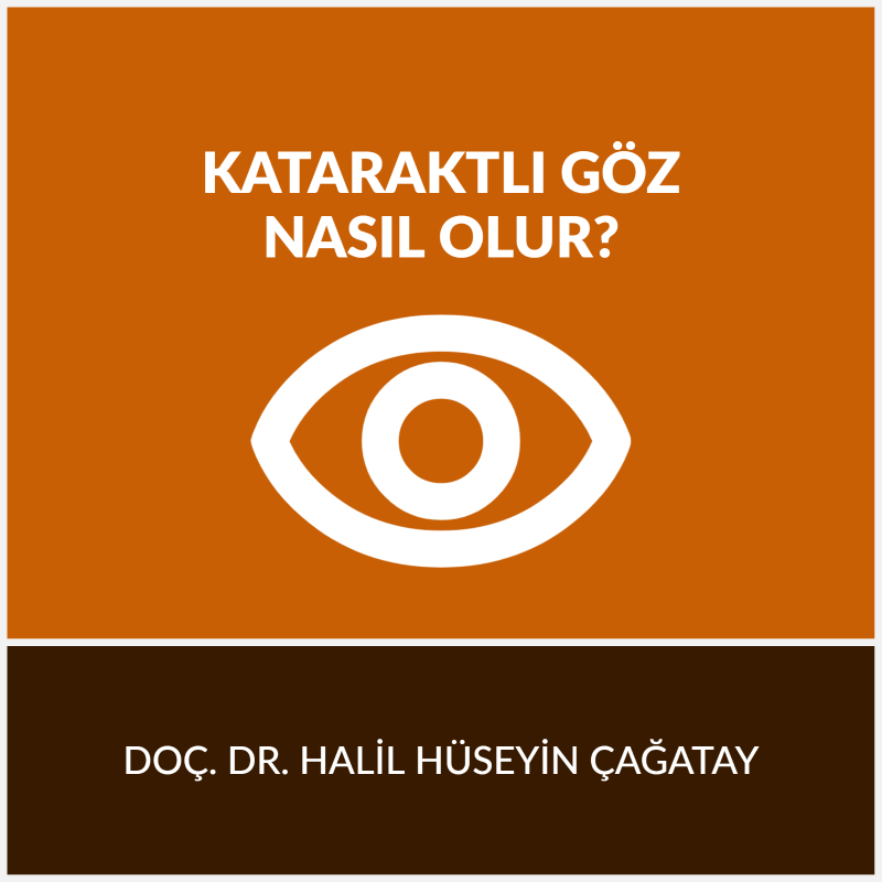 Kataraktlı Göz Nasıl Olur
