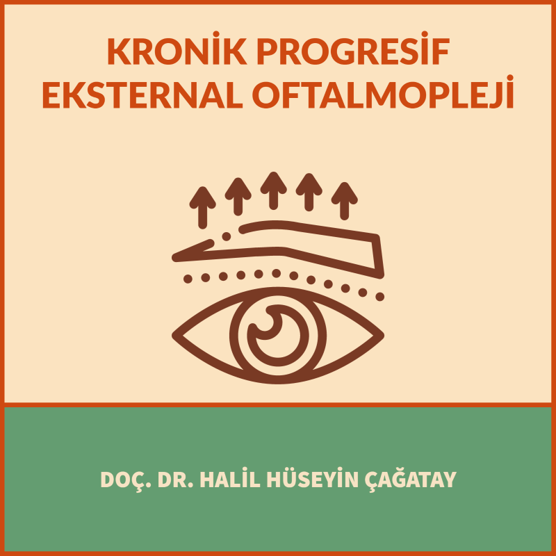 Kronik Progresif Eksternal Oftalmopleji